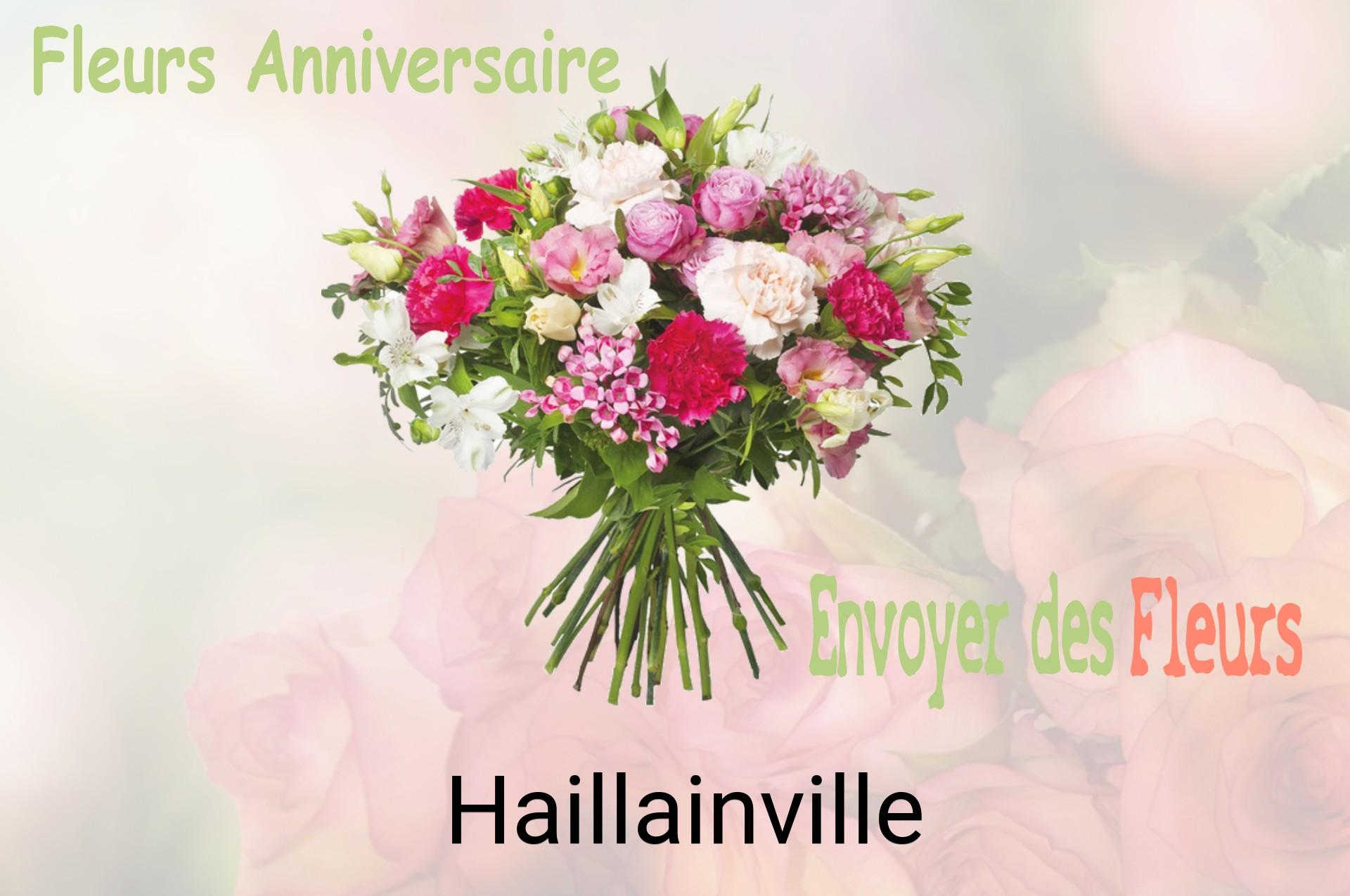 Bouquet de fleurs d’anniversaire livré à Haillainville